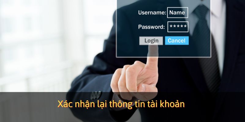 Xác nhận lại thông tin tài khoản