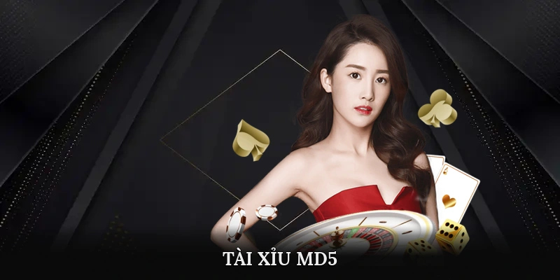 tài xỉu MD5