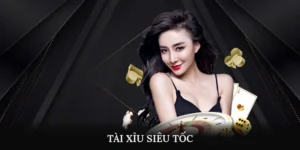 Tài Xỉu siêu tốc