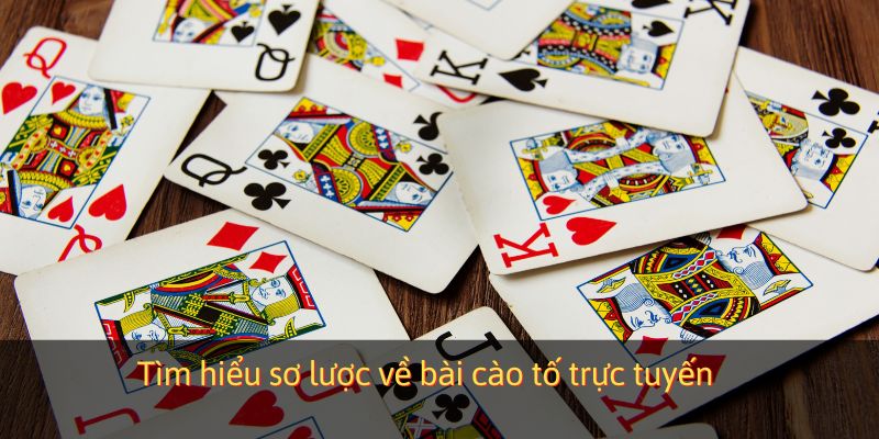Tìm hiểu sơ lược về bài cào tố trực tuyến